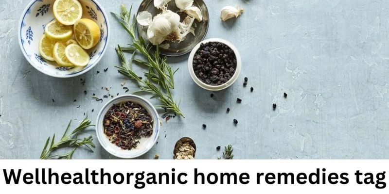 WellHealthOrganic Home Remedies Tag